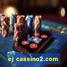 ej cassino2.com